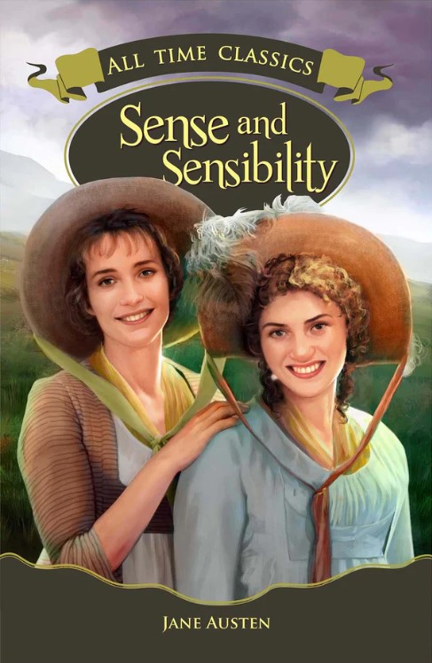 All Time Classics: Sense And Sensibility